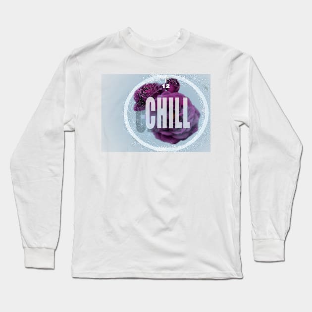 Chill Long Sleeve T-Shirt by official12Nation